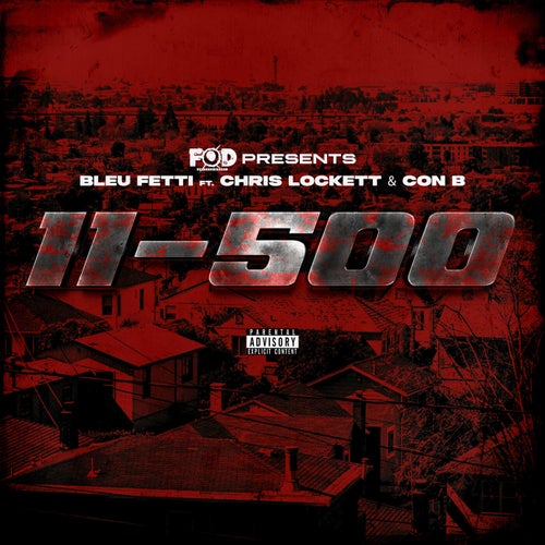 11-500 (feat. Chris Lockett & Con B)