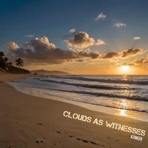 Clouds as Witnesses