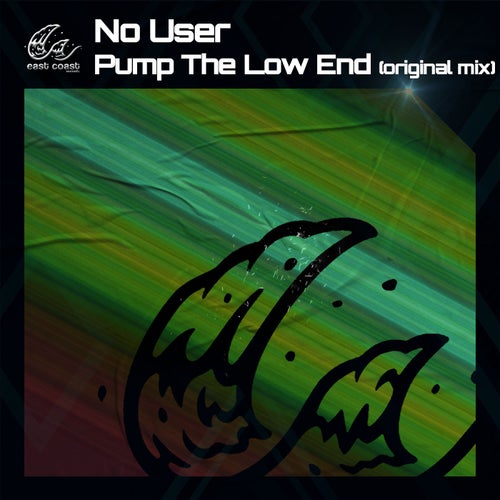 Pump The Low End (Original Mix)
