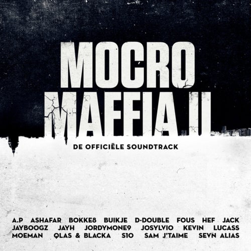 Mocro Maffia II