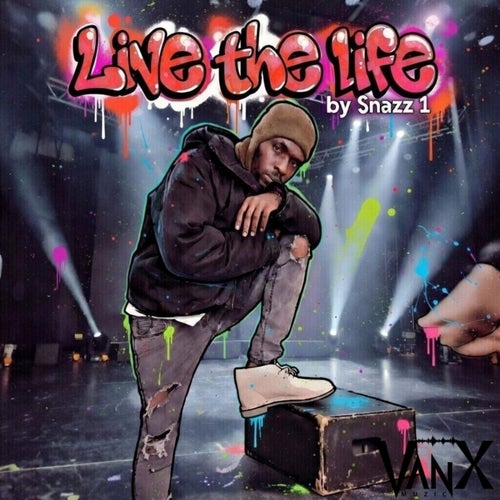 Live the life (explicit)