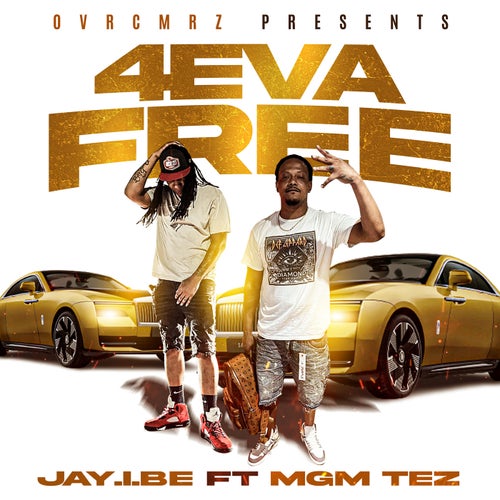 4Eva Free (feat. MGM Tez)