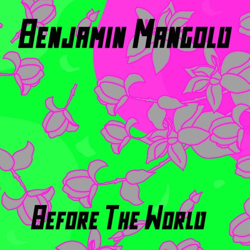 Before The World