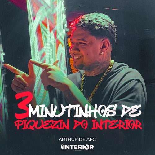3 MINUTINHOS DE PIQUEZIN DO INTERIOR