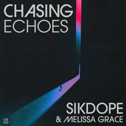 Chasing Echoes (Extended Mix)
