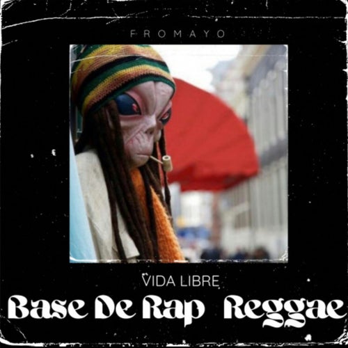 Vida Libre Base de Rap Reggae