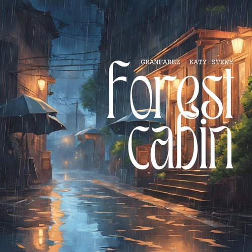 forest cabin (feat. Katy Stewy)