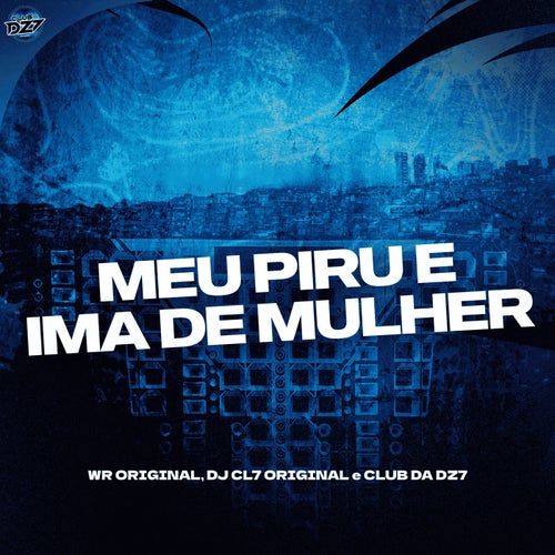 MEU PIRU E IMA DE MULHER