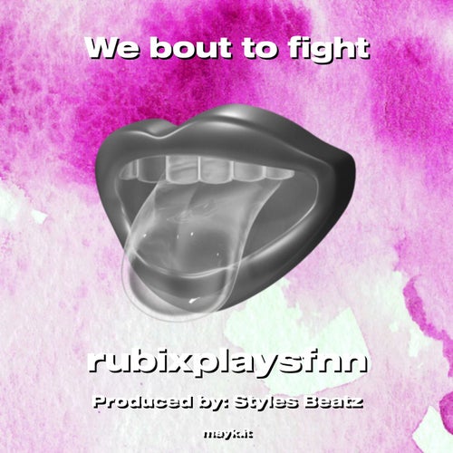 We bout to fight