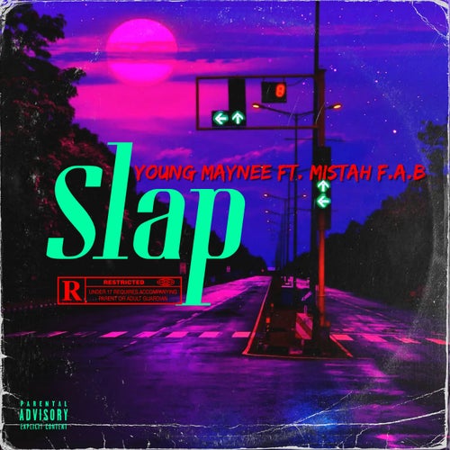 Slap (feat. Mistah F.A.B)