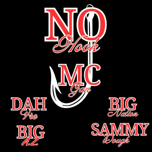 No Hook (feat. Dah Fre, Big Nation, SammyDough & Big A.Z.)