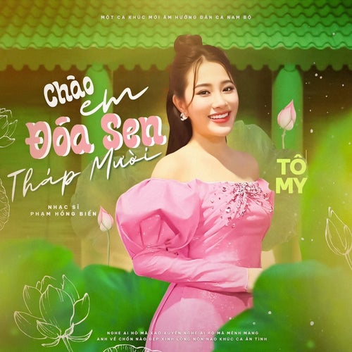 Chào Em Đoá Sen Tháp Mười