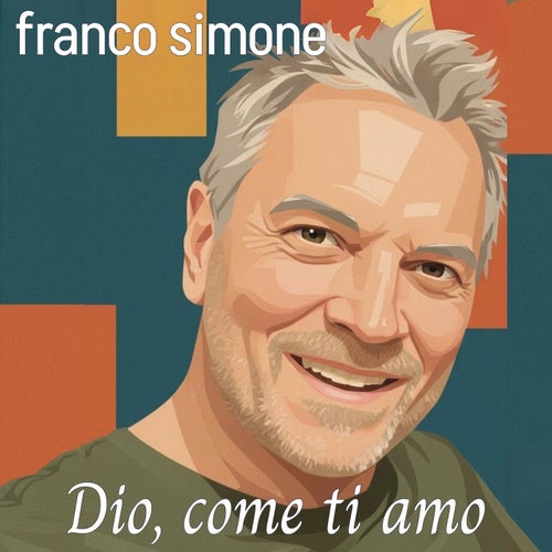 Dio, come ti amo