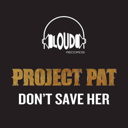 Don't Save Her