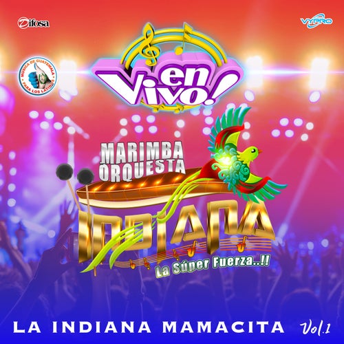 La Indiana Mamacita, Vol. 1 (En Vivo)