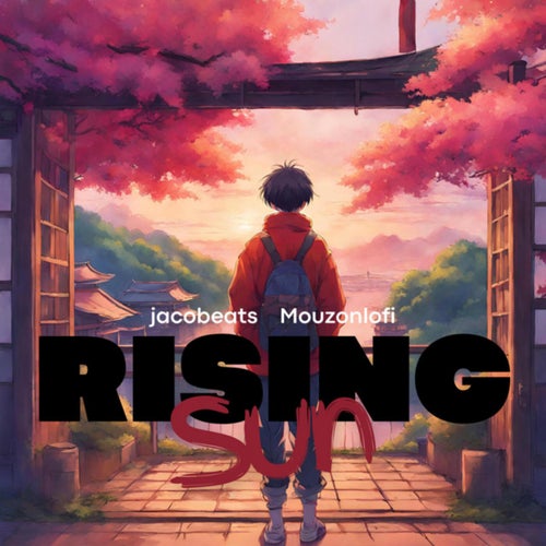 Rising Sun (feat. Mouzonlofi)