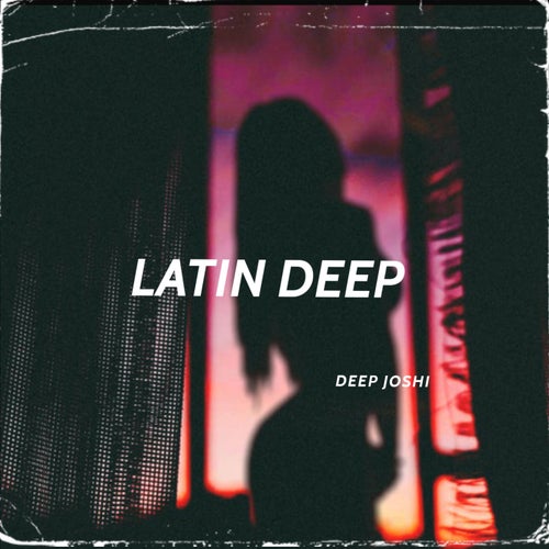 Latin Deep