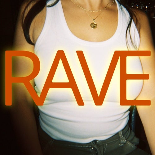 RAVE