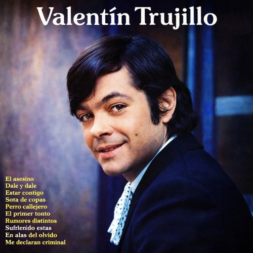 Valentin Trujillo