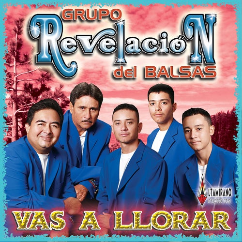 Vas A Llorar