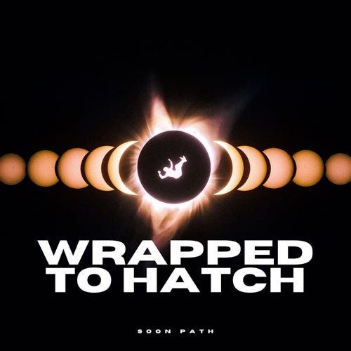 Wrapped To Hatch