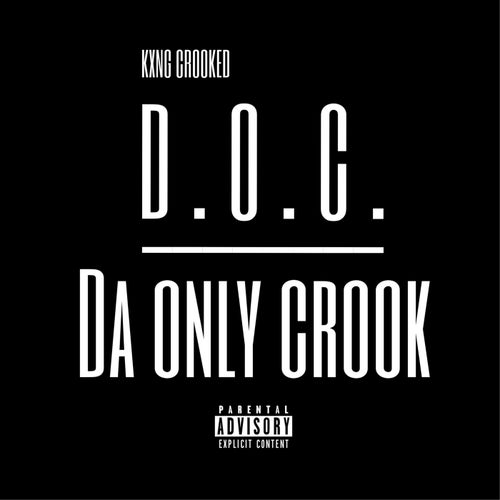 D.o.c. Da Only Crook