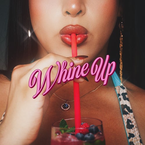 Whine Up