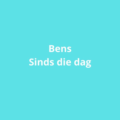 Sinds die dag