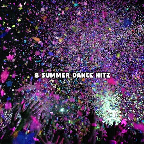 8 Summer Dance Hitz