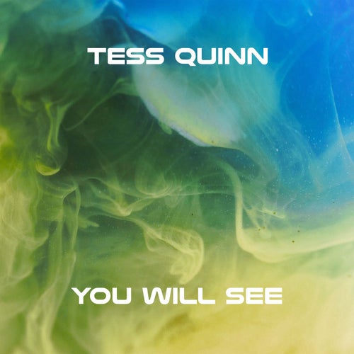 You Will See