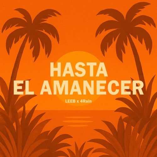 Hasta El Amanecer