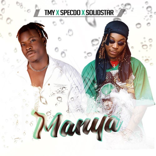 Manya (feat. Solidstar)