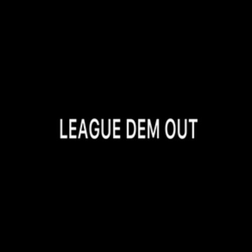 League Dem Out