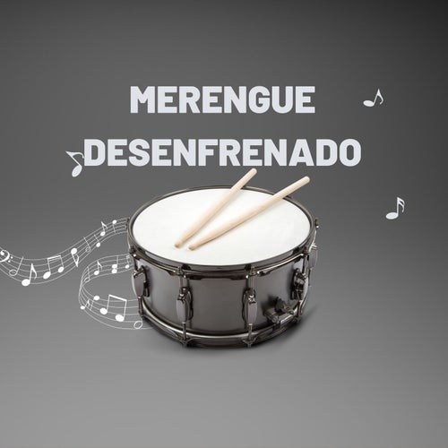 Merengue Desenfrenado