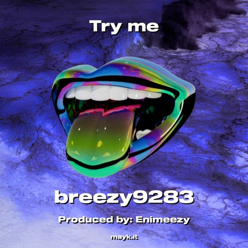 Try me