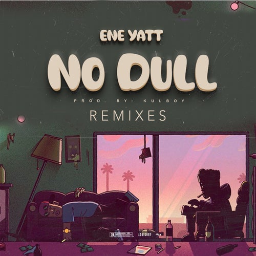 No Dull (Remixes)