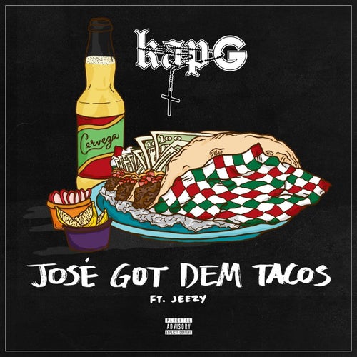 José Got Dem Tacos (feat. Jeezy)