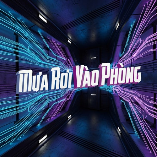 Mưa Rơi Vào Phòng (Vinahouse)