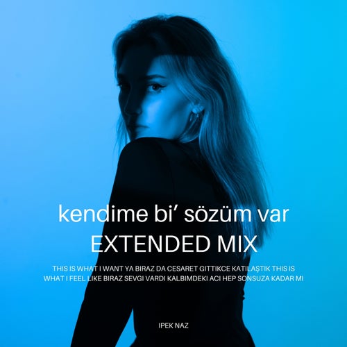 kendime bi' sözüm var (Extended Mix)