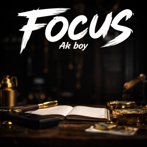 Focus
