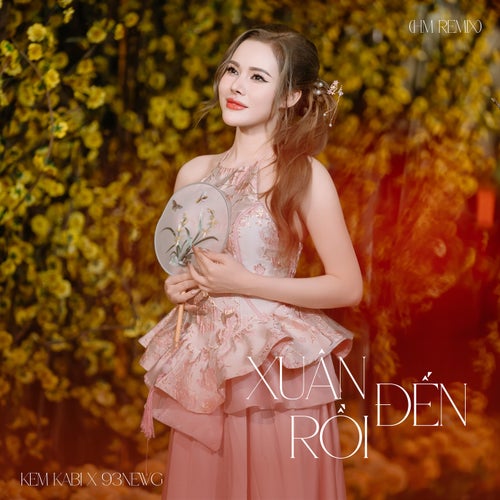 Xuân Đến Rồi (HM Remix)