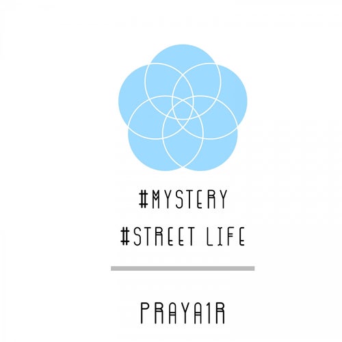 Mystery-Street Life