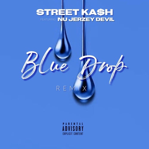 Blue Drop (Remix) [feat. Nu Jerzey Devil]