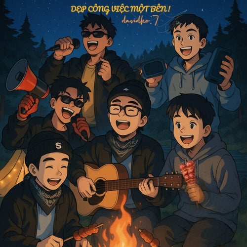 DẸP CÔNG VIỆC MỘT BÊN !