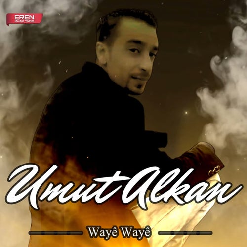 Wayê Wayê