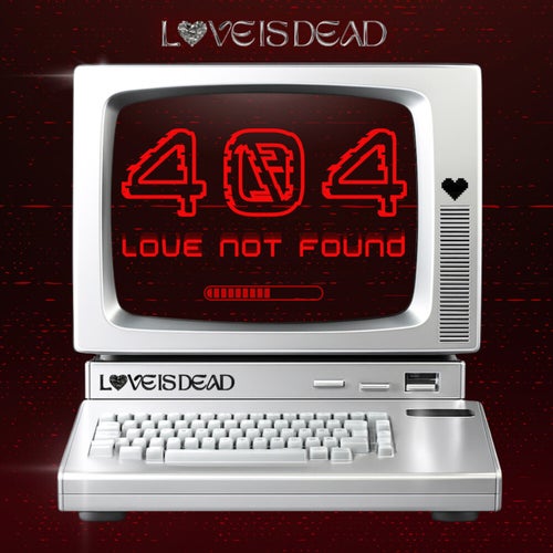 404 Love Not Found