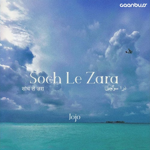 Soch Le Zara