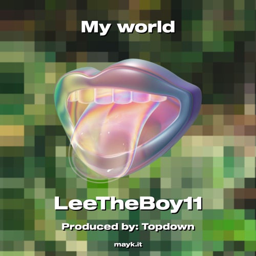 My world