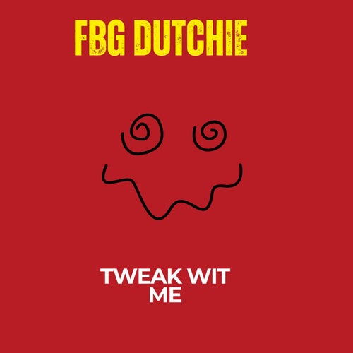 Tweak Wit Me
