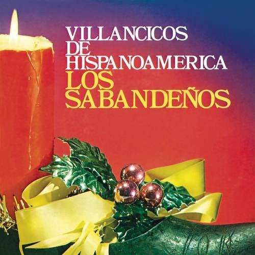 Villancicos de Hispanoamérica (Remasterizado 2023)